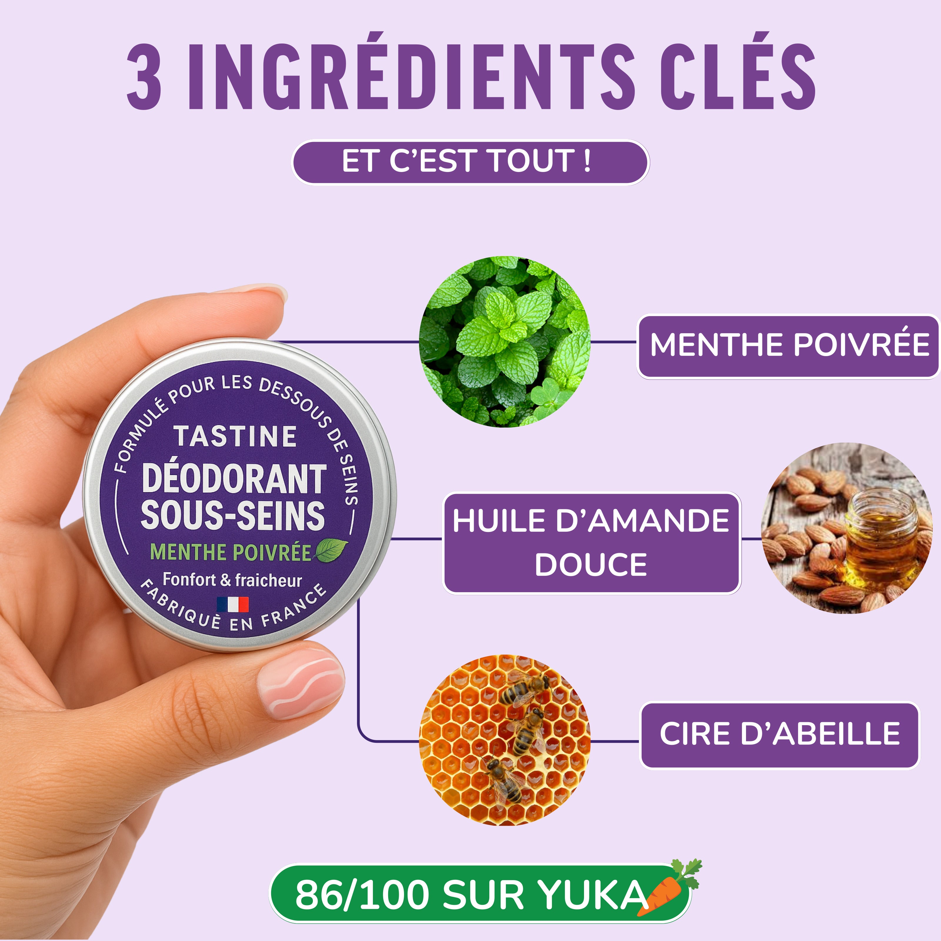 Déodorant sous-seins avec menthe poivrée, huile d'amande douce et cire d'abeille. Produit fabriqué en France.